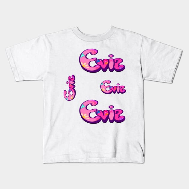 Evie name Evie Kids T-Shirt by Artonmytee